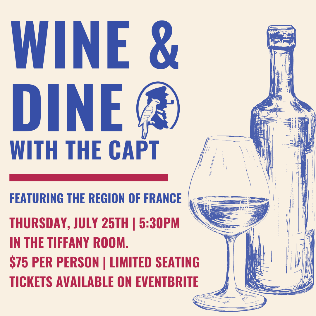 Wine & Dine with The Captain featuring the region of France - Capt ...