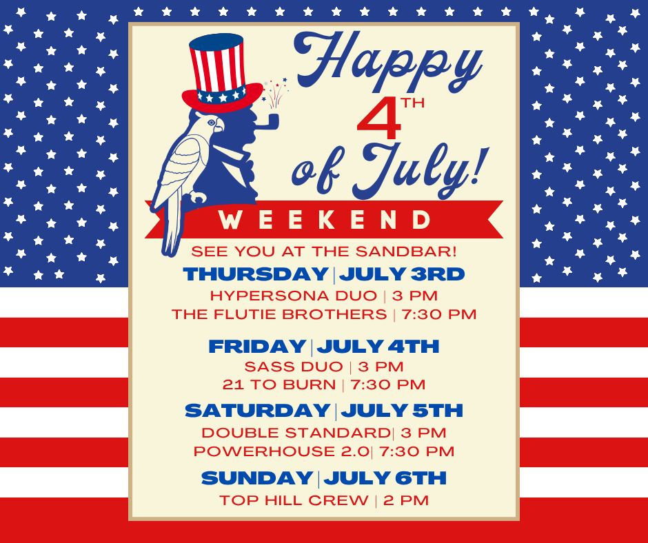 4th of July Weekend Entertainment