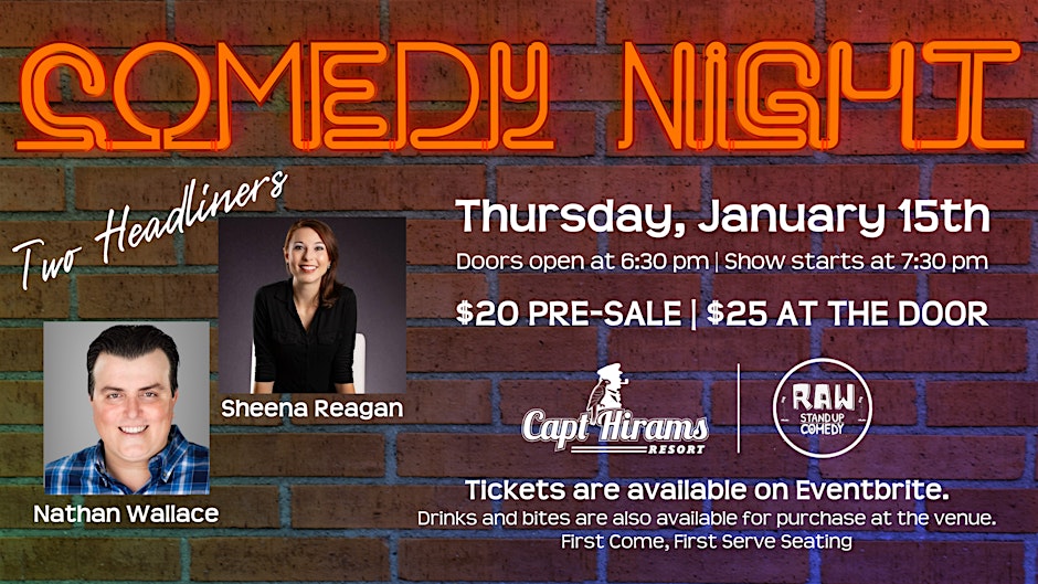 Capt Hirams Comedy Night January 15th 2025 featuring Sheena Reagan: and Nathan Wallace