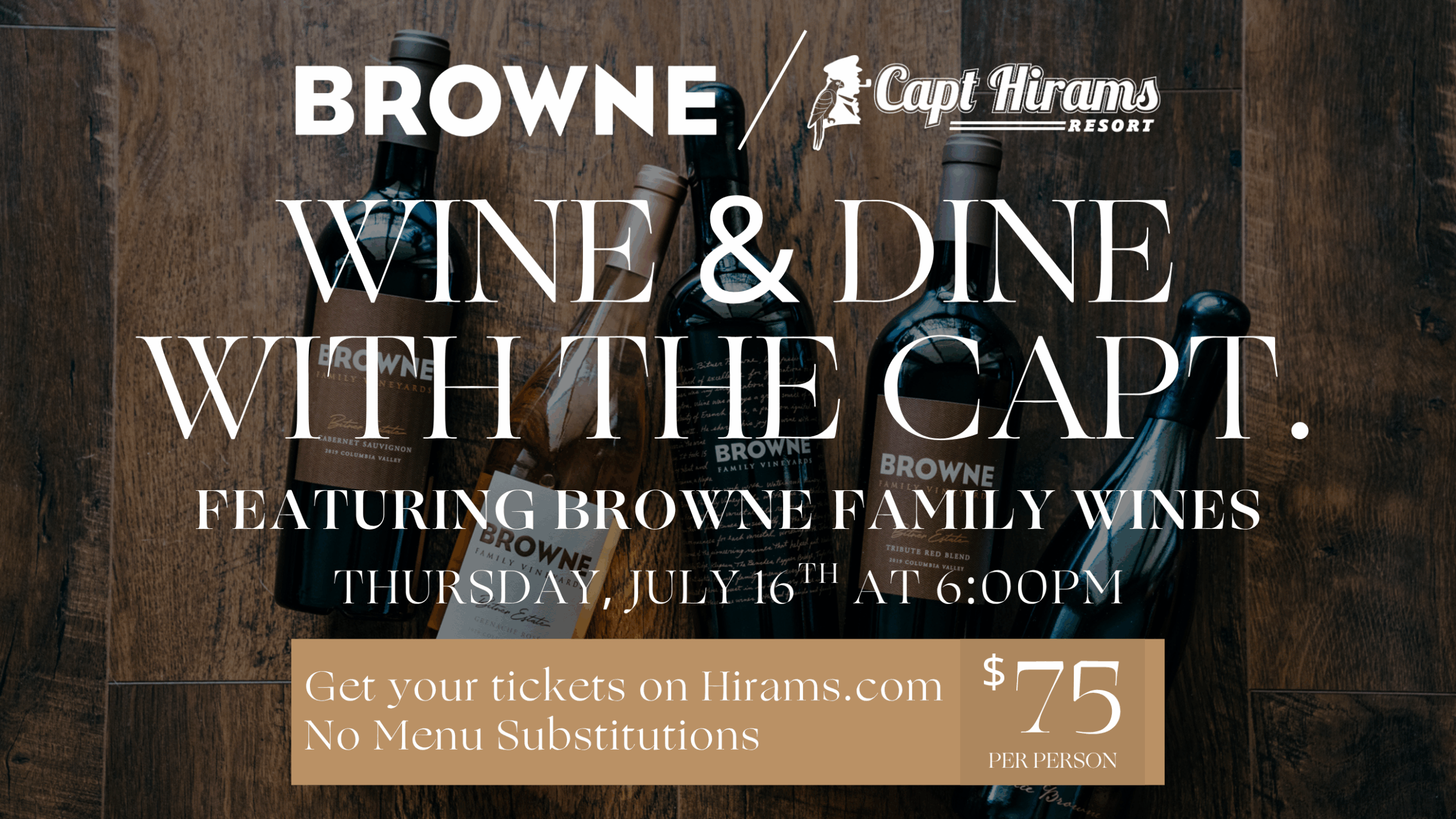 Browne Family Wine Dinner at Capt Hirams Resort